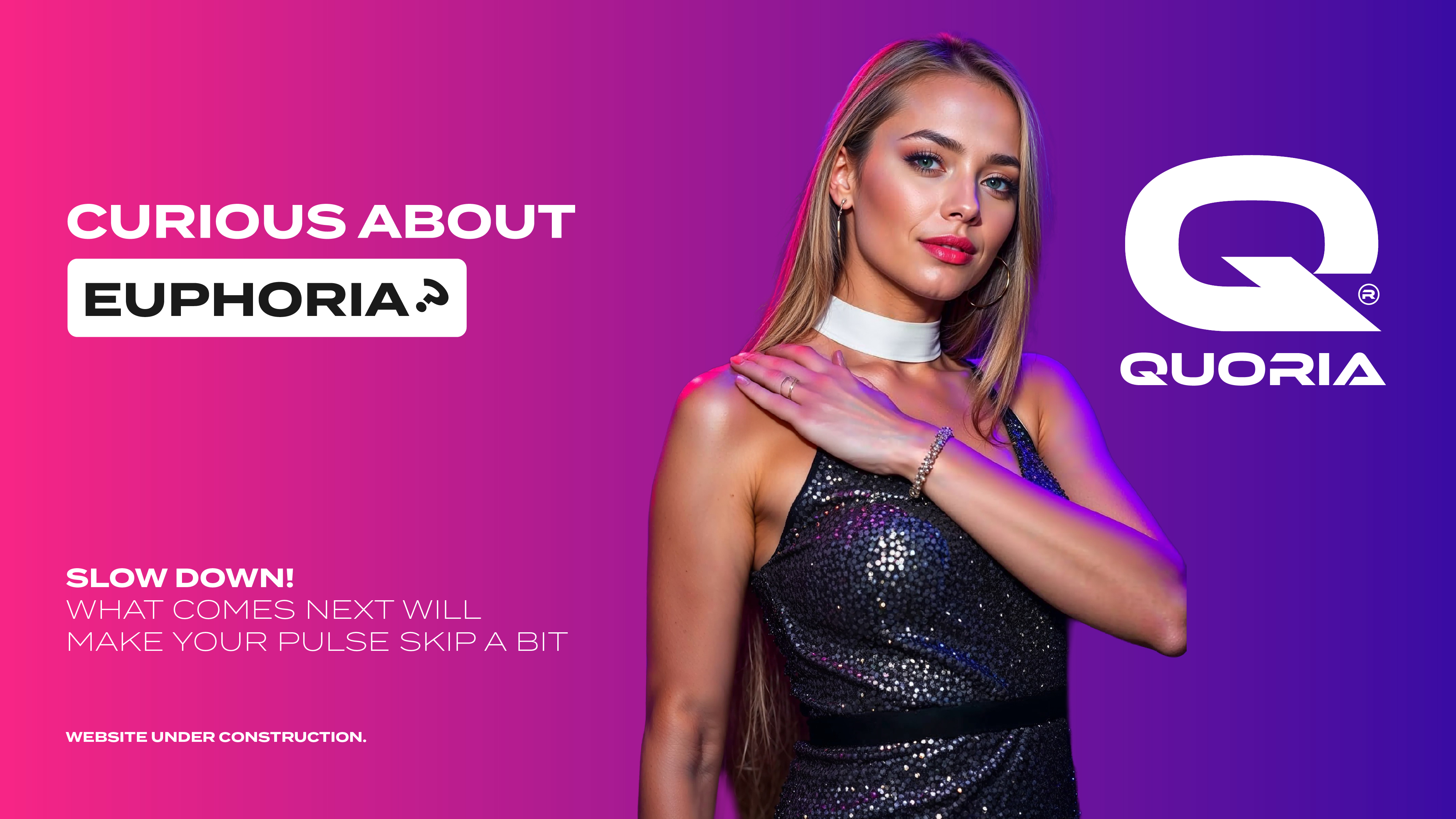 QUORIA — Curious About Euphoria